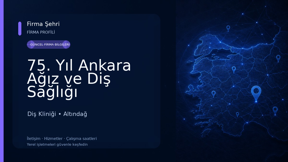 75. Yıl Ankara Ağız ve Diş Sağlığı Hastanesi Diş Kliniği