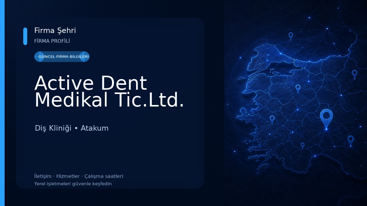 Active Dent Medikal Tic.Ltd.