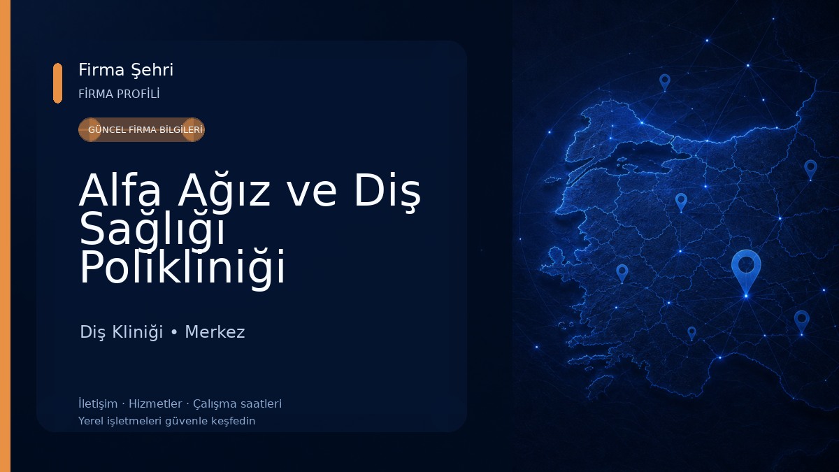 Alfa Ağız ve Diş Sağlığı Polikliniği Diş Kliniği