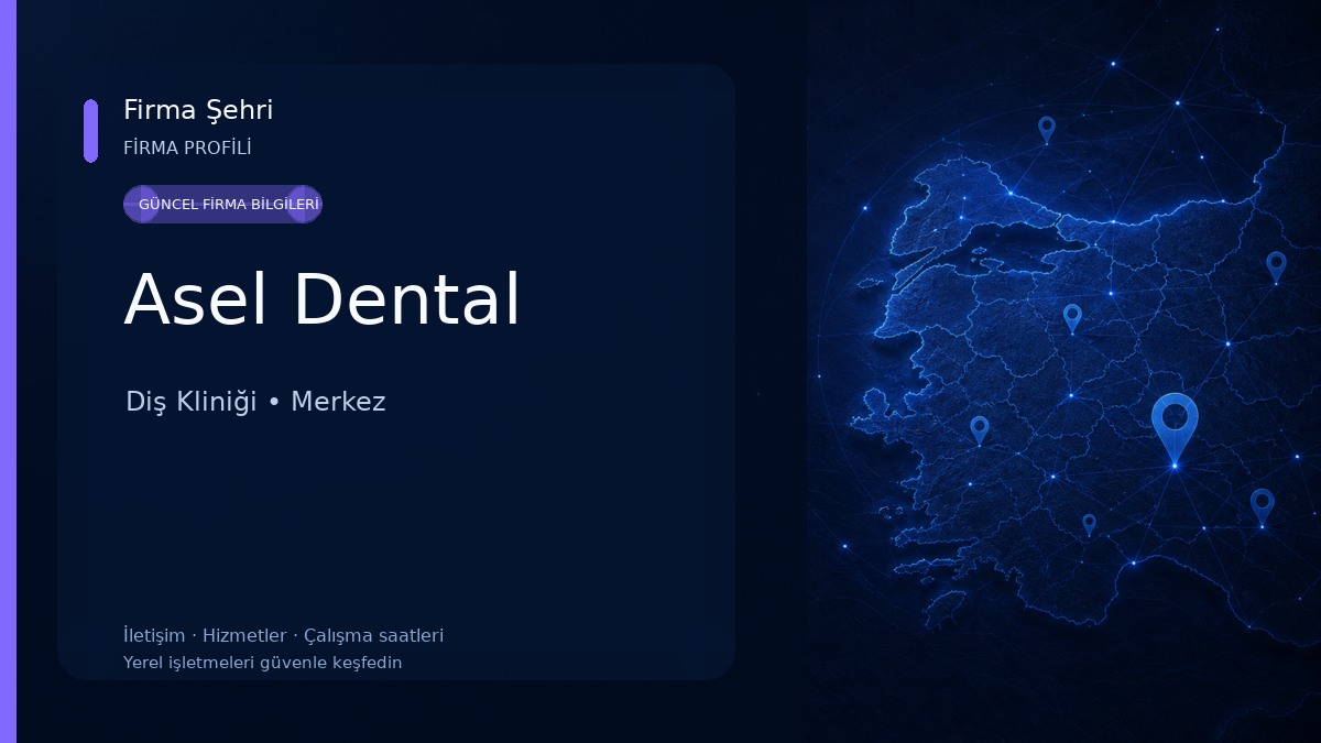 Asel Dental Diş Kliniği