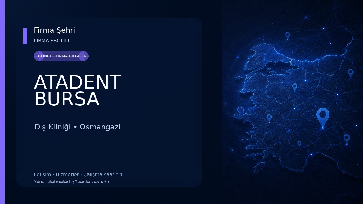 ATADENT BURSA