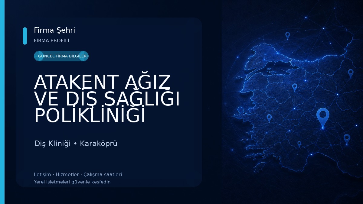 ATAKENT AĞIZ VE DİŞ SAĞLIĞI POLİKLİNİĞİ 