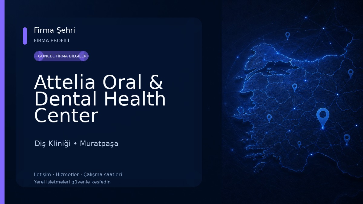 Attelia Oral & Dental Health Center Diş Kliniği