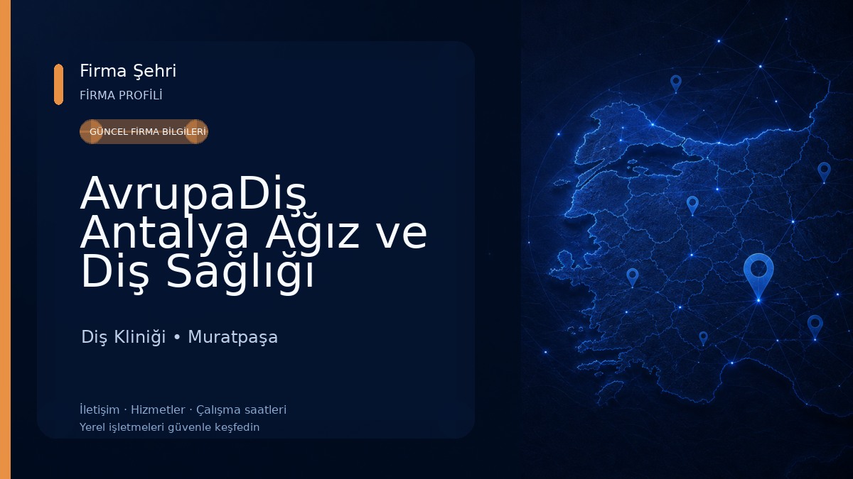 AvrupaDiş Antalya Ağız ve Diş Sağlığı Polikliniği