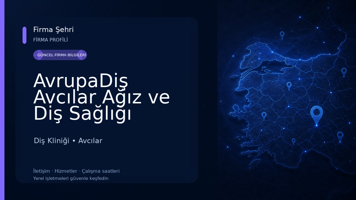 AvrupaDiş Avcılar Ağız ve Diş Sağlığı Polikliniği Diş Kliniği