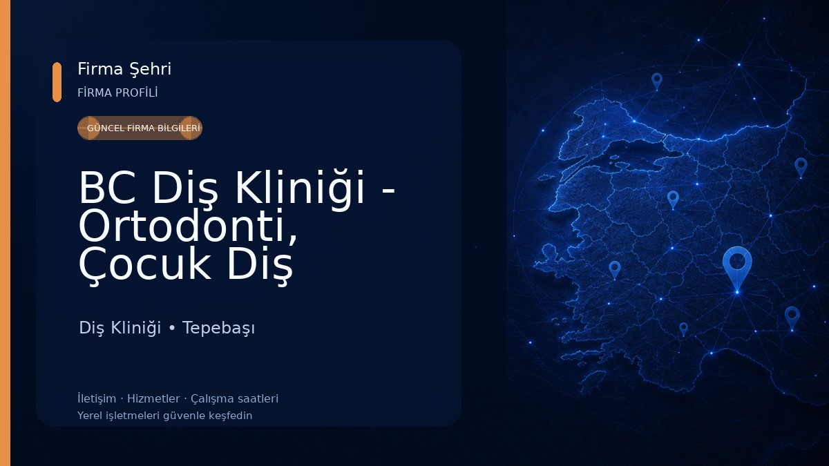 BC Diş Kliniği - Ortodonti, Çocuk Diş Doktoru, Diş Eti Hastalıkları Uzmanı- Diş İmplantı 
