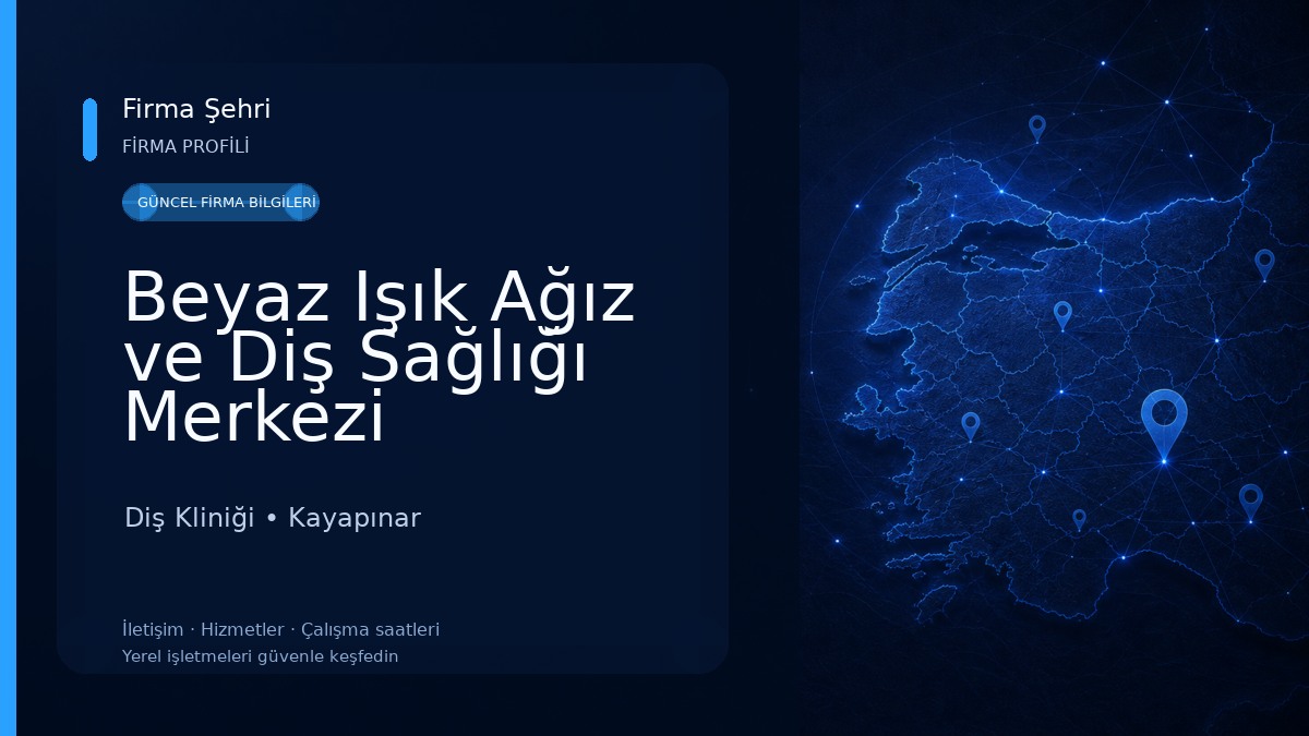 Beyaz Işık Ağız ve Diş Sağlığı Merkezi Diyarbakır Diş Kliniği