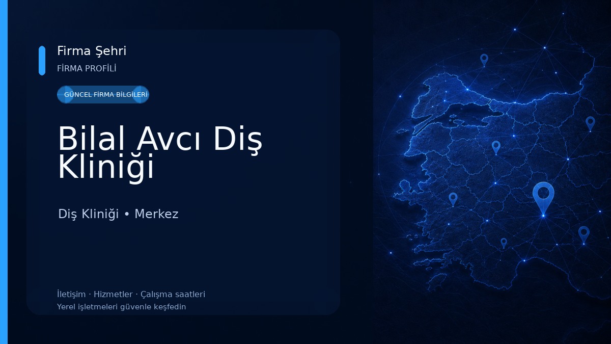 Bilal Avcı Diş Kliniği
