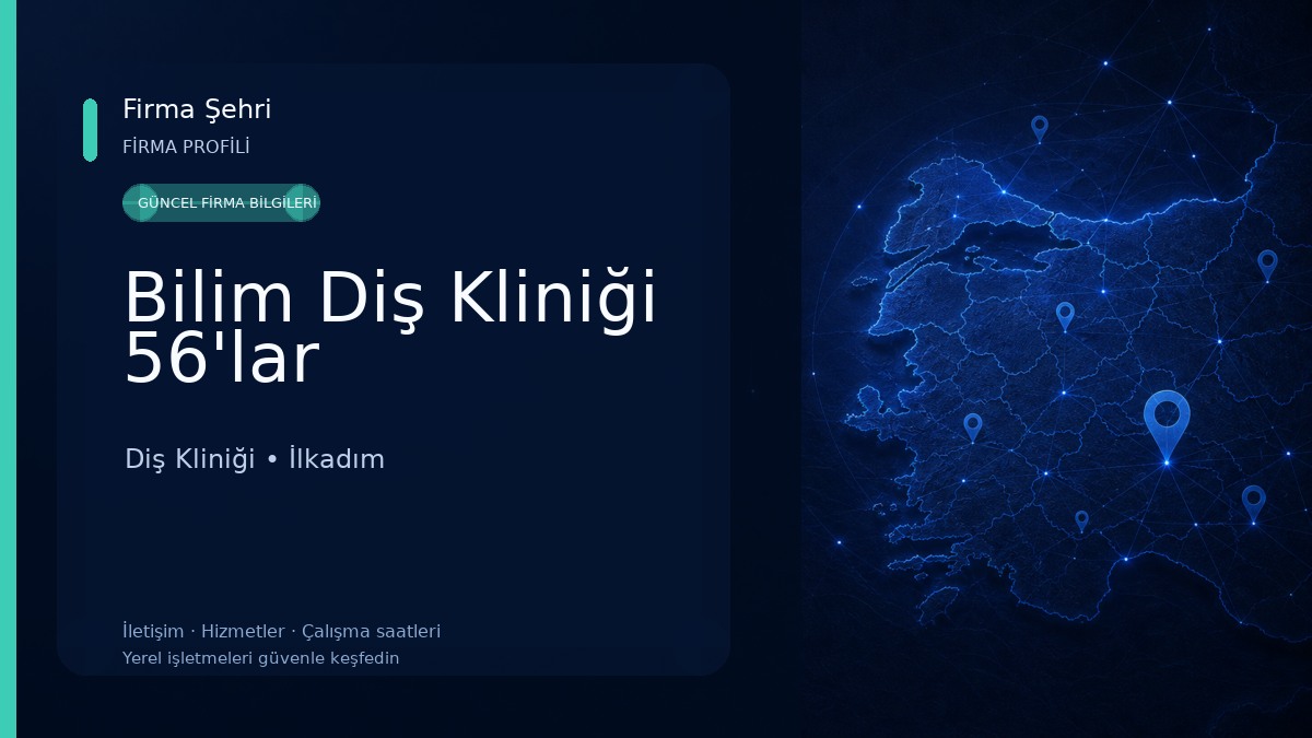 Bilim Diş Kliniği 56'lar Diş Kliniği