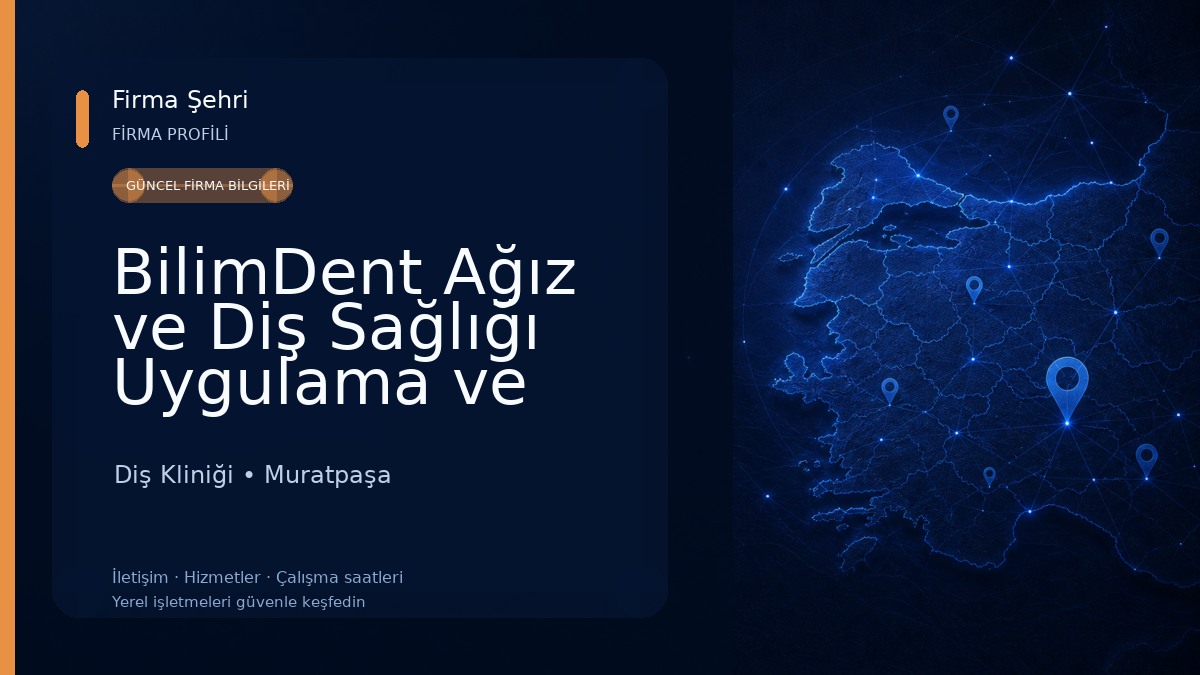 BilimDent Ağız ve Diş Sağlığı Uygulama ve Araştırma Merkezi Diş Kliniği