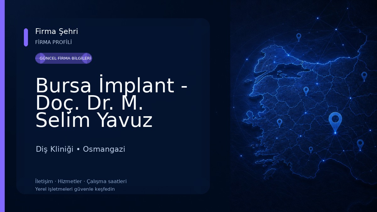 Bursa İmplant - Doç. Dr. M. Selim Yavuz