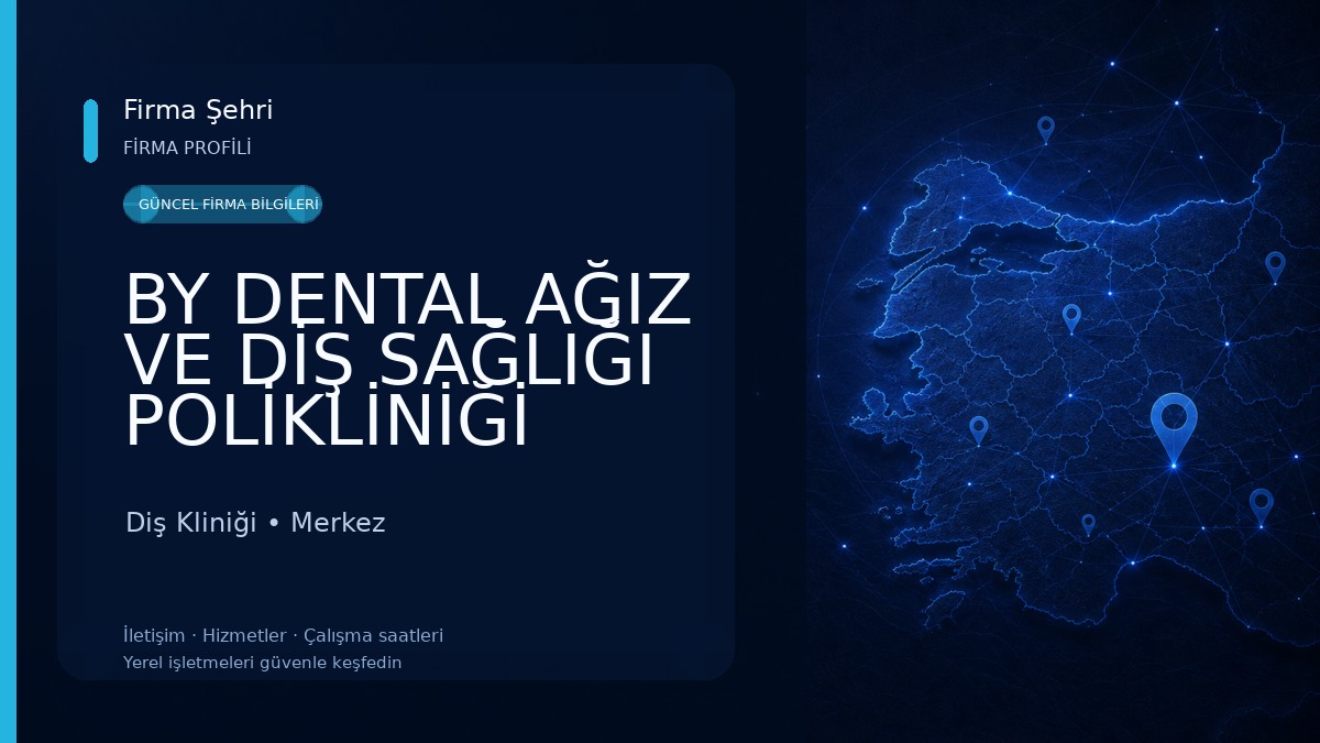 BY DENTAL AĞIZ VE DİŞ SAĞLIĞI POLİKLİNİĞİ Diş Kliniği