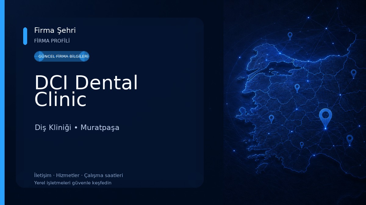 DCI Dental Clinic Diş Kliniği