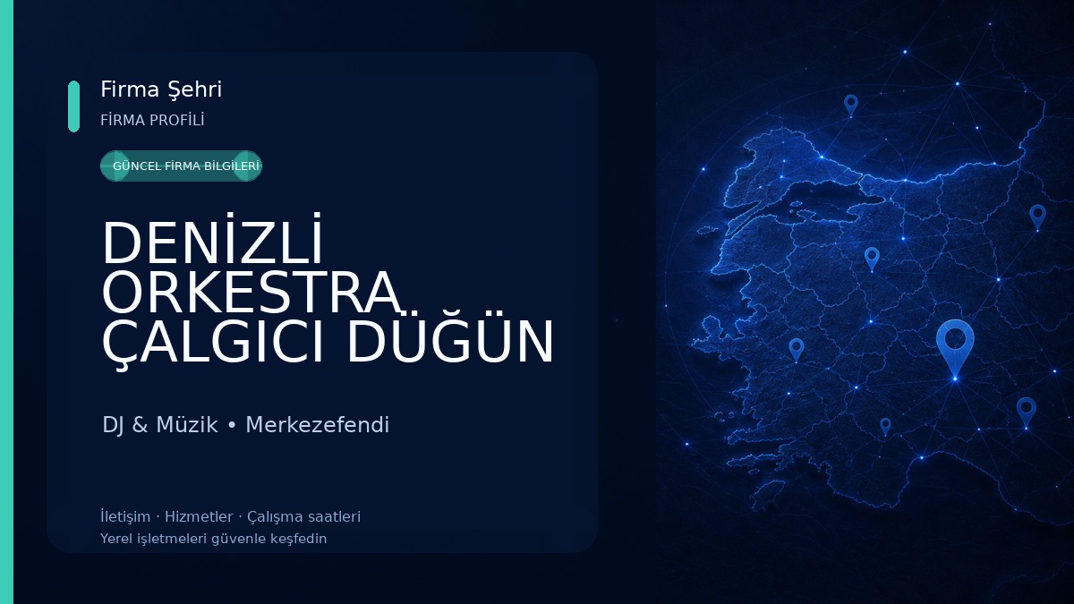 DENİZLİ ORKESTRA ÇALGICI DÜĞÜN KINA GECESİ SÜNNET-ASKER EĞLENCESİ NİŞAN SÖZ 