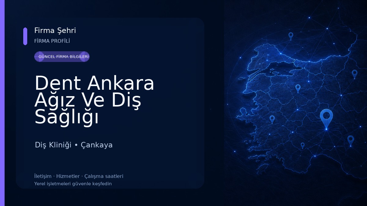 Dent Ankara Ağız Ve Diş Sağlığı Diş Kliniği