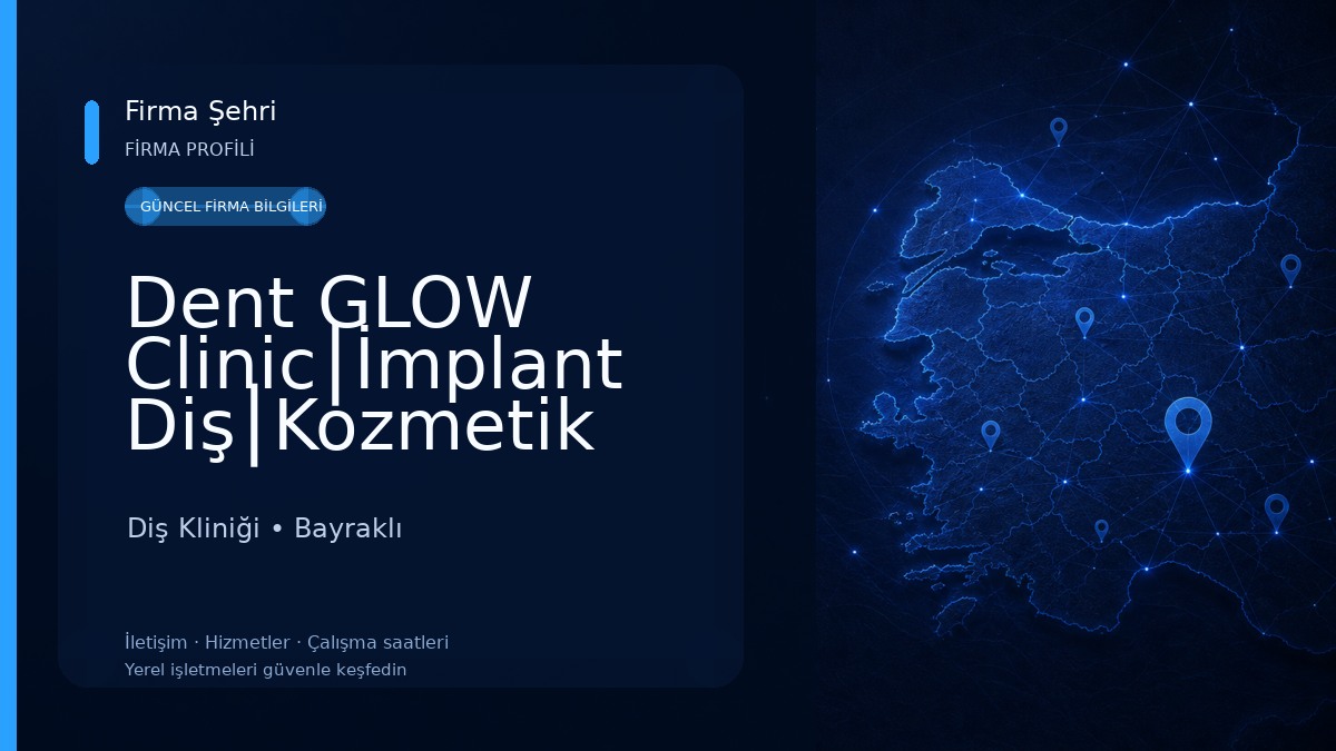 Dent GLOW Clinic⎮İmplant Diş⎮Kozmetik Diş⎮Diş Kaplama⎮İzmir, Bayraklı Diş Kliniği, Diş Hekimi Dt.Dr.Gürkan Metin Diş Kliniği