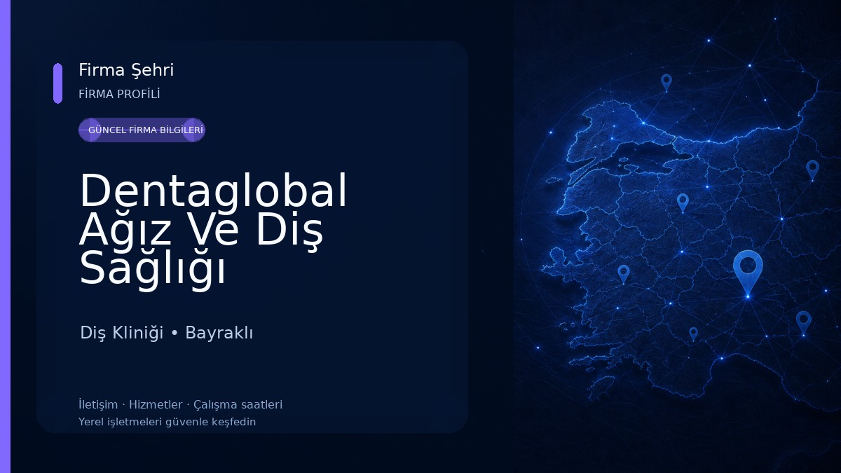 Dentaglobal Ağız Ve Diş Sağlığı Polikliniği Diş Kliniği