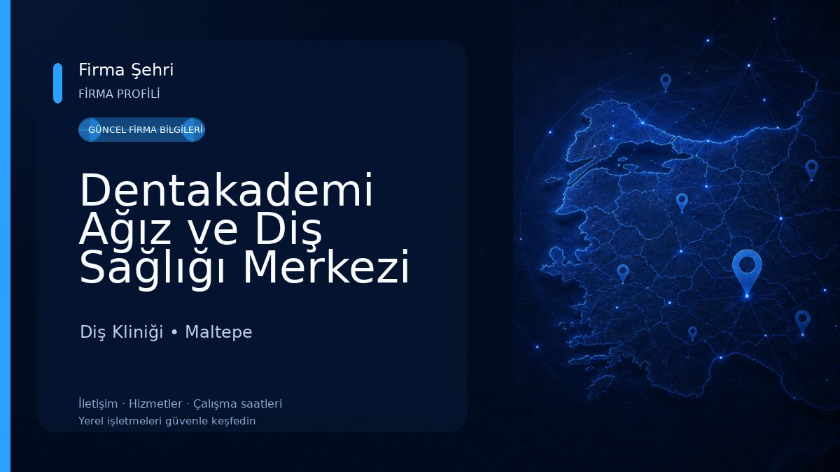 Dentakademi Ağız ve Diş Sağlığı Merkezi Diş Kliniği