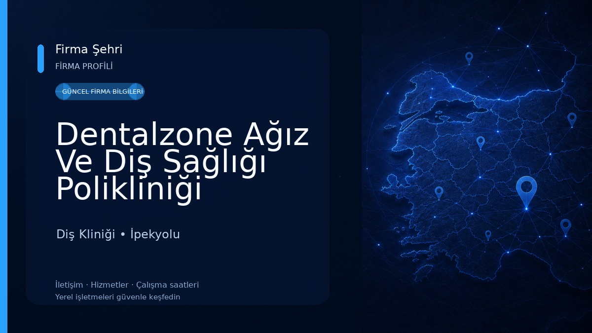 Dentalzone Ağız Ve Diş Sağlığı Polikliniği Diş Kliniği