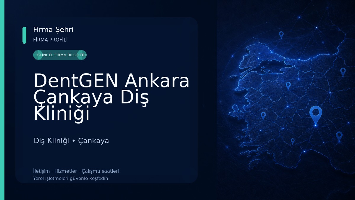 DentGEN Ankara Çankaya Diş Kliniği Diş Kliniği