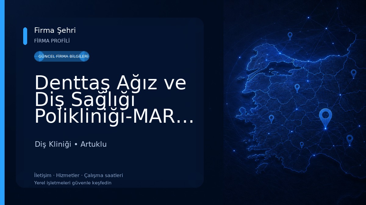 Denttaş Ağız ve Diş Sağlığı Polikliniği-MARDİN DİŞ HEKİMİ TANJU DEMIRTAŞ-dental klinik 