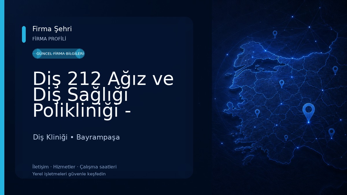 Diş 212 Ağız ve Diş Sağlığı Polikliniği - Bayrampaşa Diş Kliniği