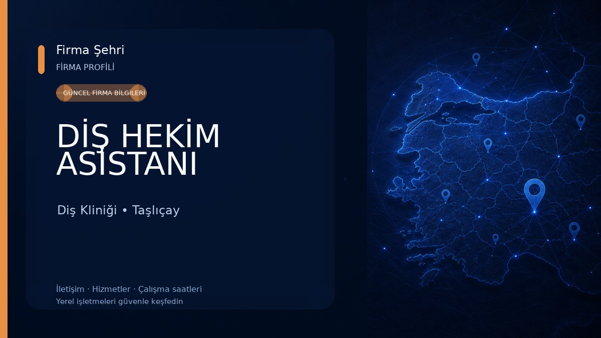 DİŞ HEKİM ASİSTANI Diş Kliniği