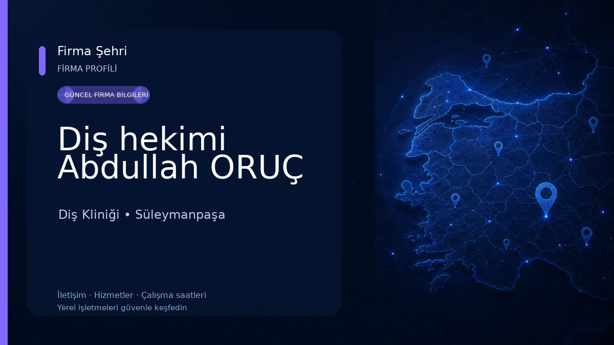 Diş hekimi Abdullah ORUÇ 