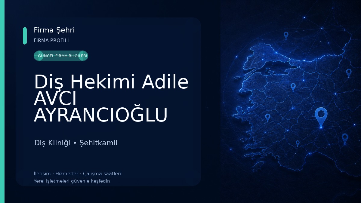 Diş Hekimi Adile AVCI AYRANCIOĞLU