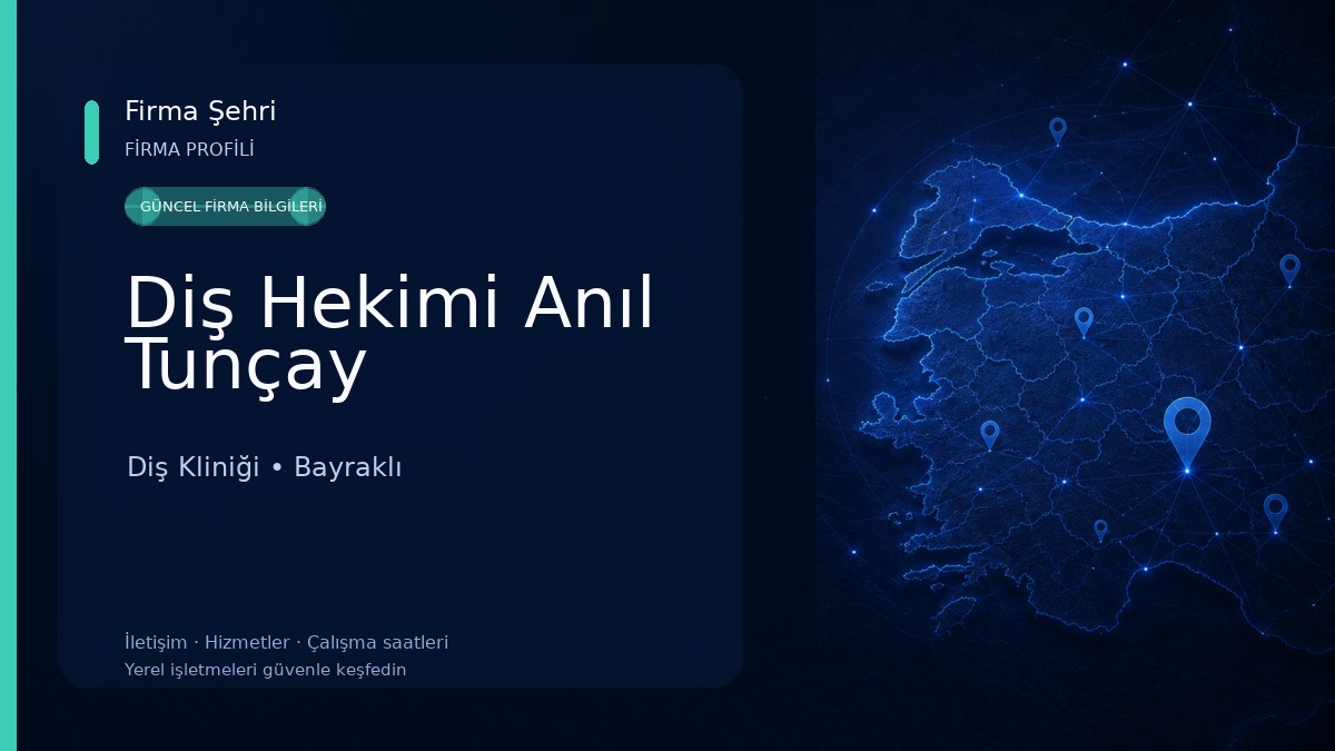 Diş Hekimi Anıl Tunçay Diş Kliniği