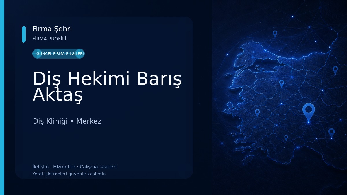 Diş Hekimi Barış Aktaş Diş Kliniği