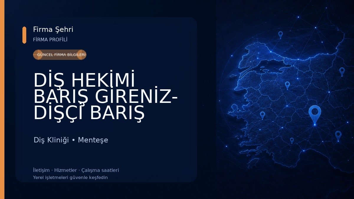 DİŞ HEKİMİ BARIŞ GİRENİZ- DİŞÇİ BARIŞ GİRENİZ Diş Kliniği
