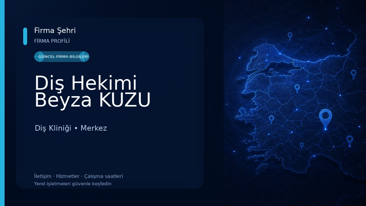 Diş Hekimi Beyza KUZU Diş Kliniği