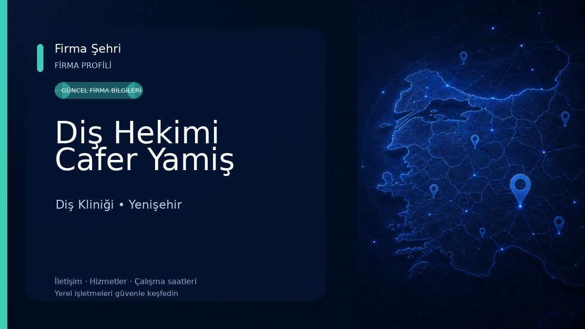 Diş Hekimi Cafer Yamiş Diş Kliniği