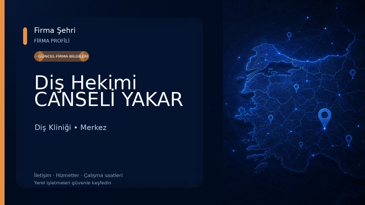 Diş Hekimi CANSELİ YAKAR