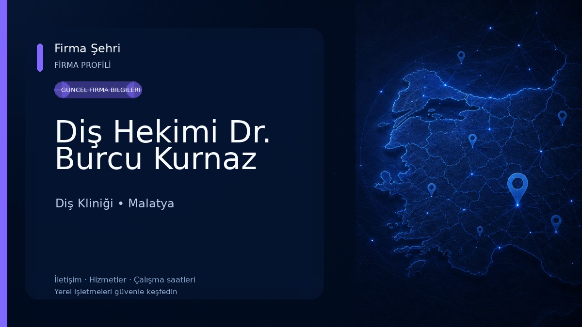 Diş Hekimi Dr. Burcu Kurnaz Diş Kliniği