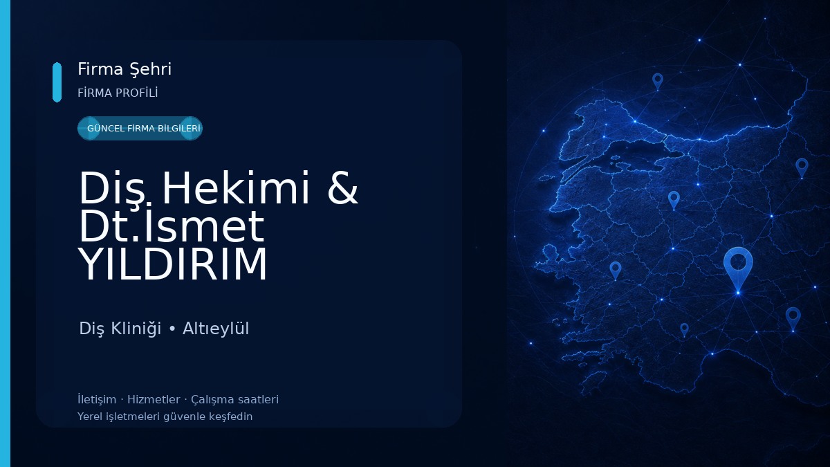 Diş Hekimi & Dt.İsmet YILDIRIM Diş Kliniği