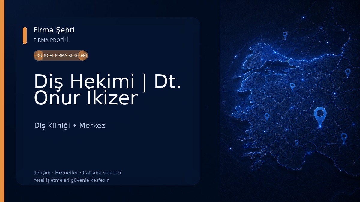 Diş Hekimi | Dt. Onur İkizer 