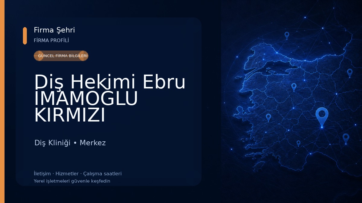 Diş Hekimi Ebru İMAMOĞLU KIRMIZI