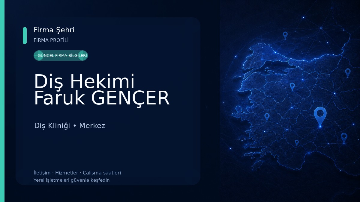 Diş Hekimi Faruk GENÇER 