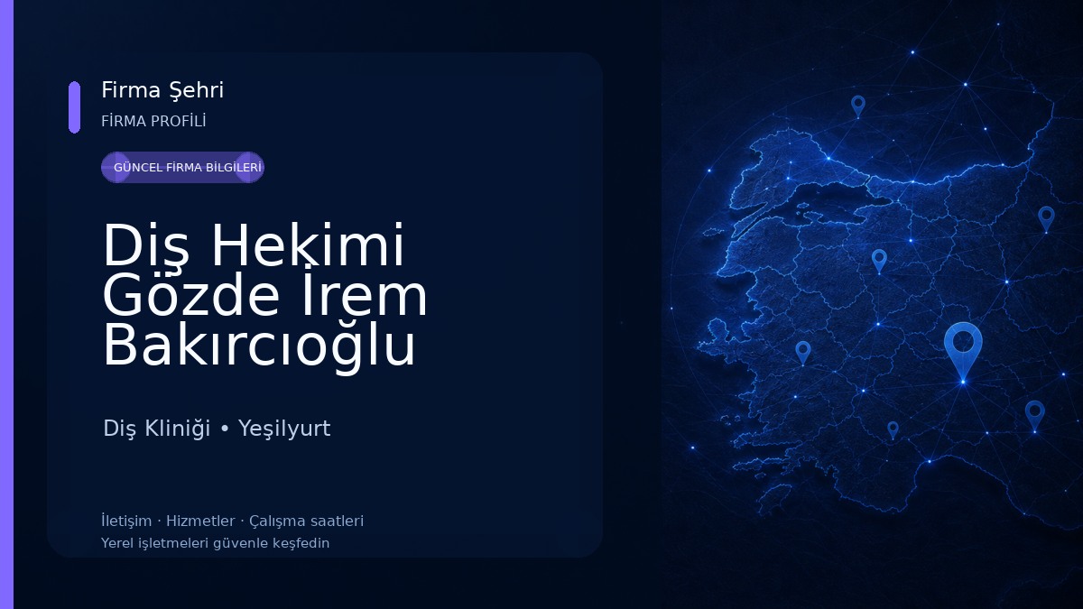 Diş Hekimi Gözde İrem Bakırcıoğlu Malatya Diş Kliniği Diş Kliniği