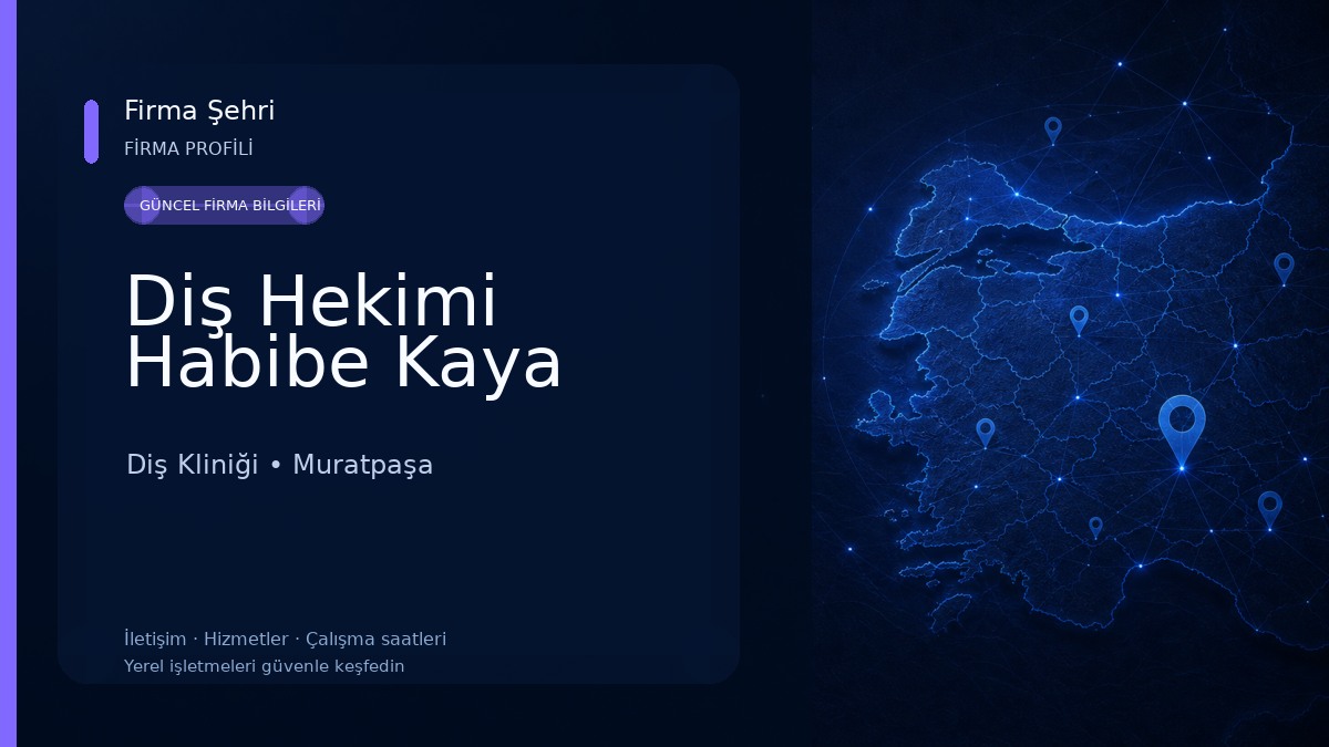 Diş Hekimi Habibe Kaya Diş Kliniği
