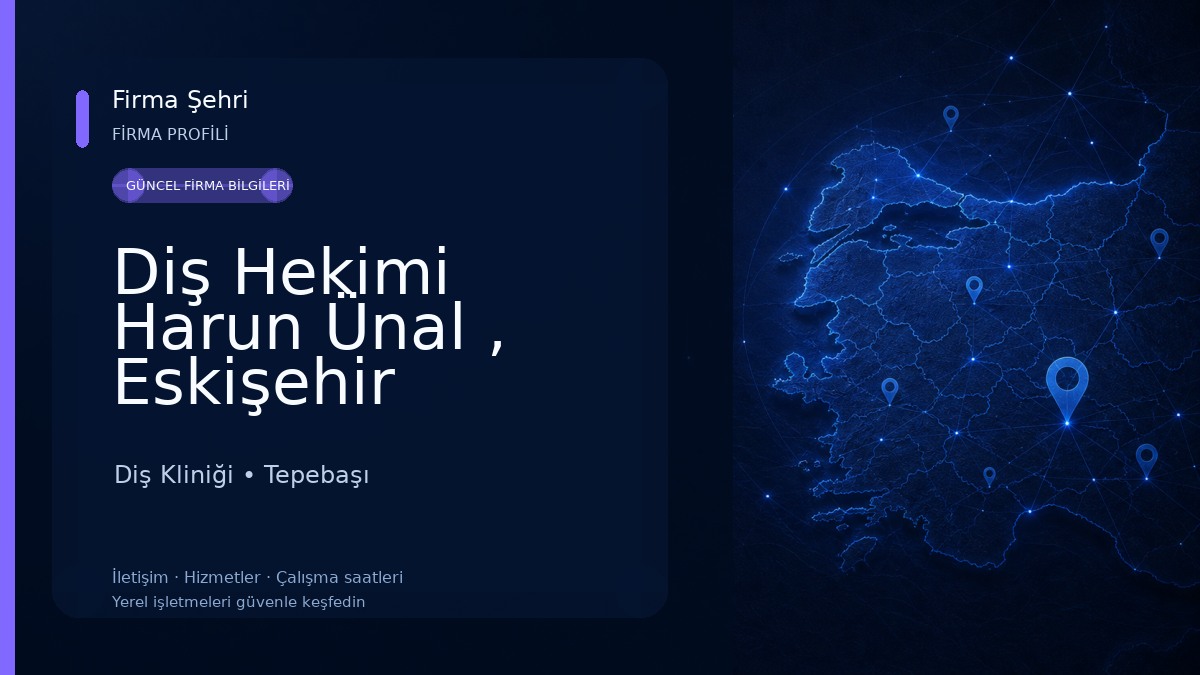 Diş Hekimi Harun Ünal , Eskişehir Diş Kliniği
