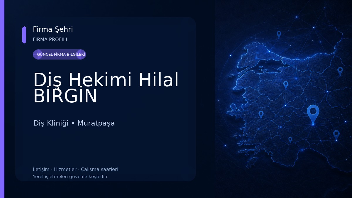 Diş Hekimi Hilal BİRGİN
