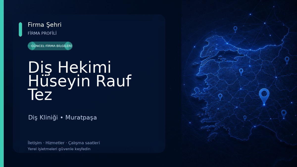 Diş Hekimi Hüseyin Rauf Tez Diş Kliniği