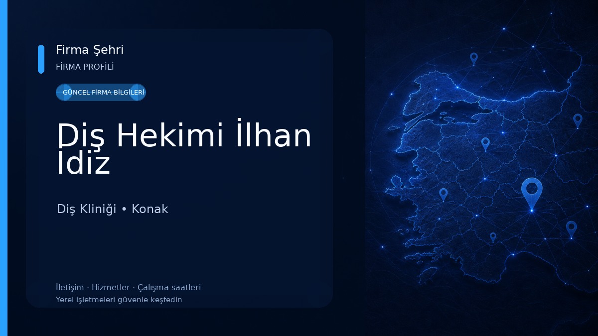 Diş Hekimi İlhan İdiz 