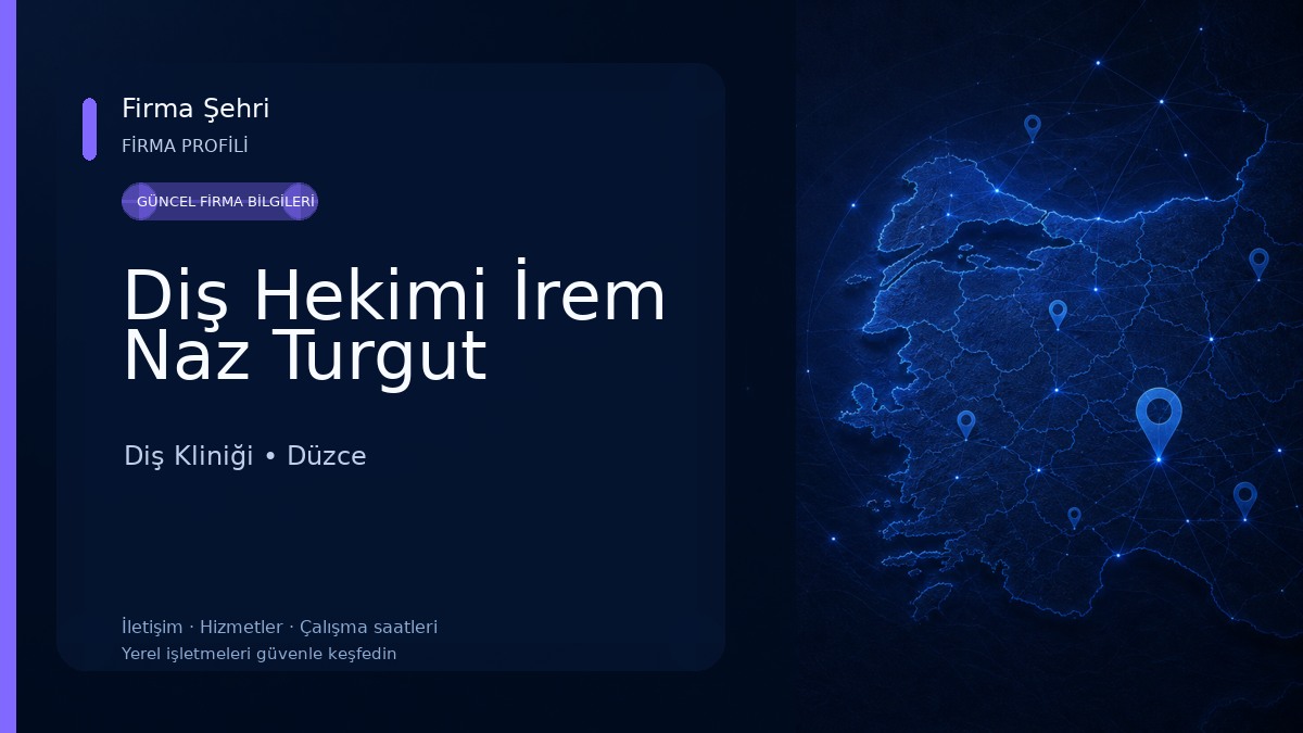 Diş Hekimi İrem Naz Turgut Diş Kliniği