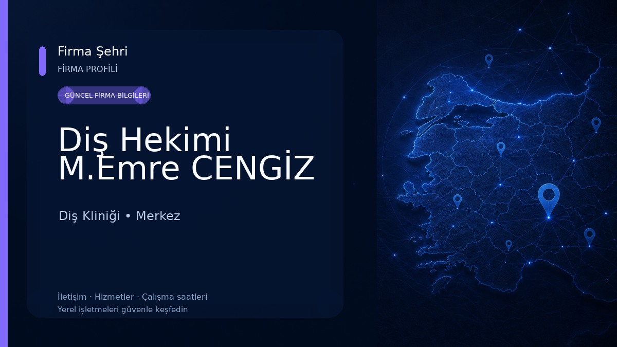 Diş Hekimi M.Emre CENGİZ 