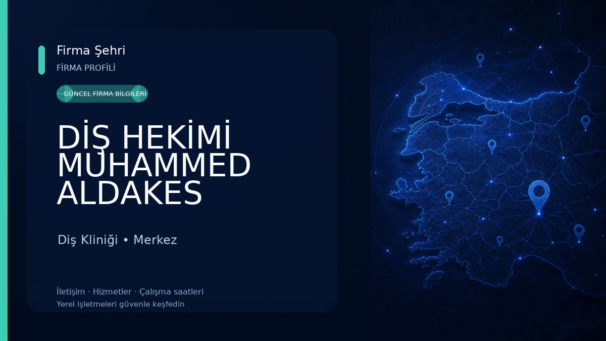 DİŞ HEKİMİ MUHAMMED ALDAKES Diş Kliniği