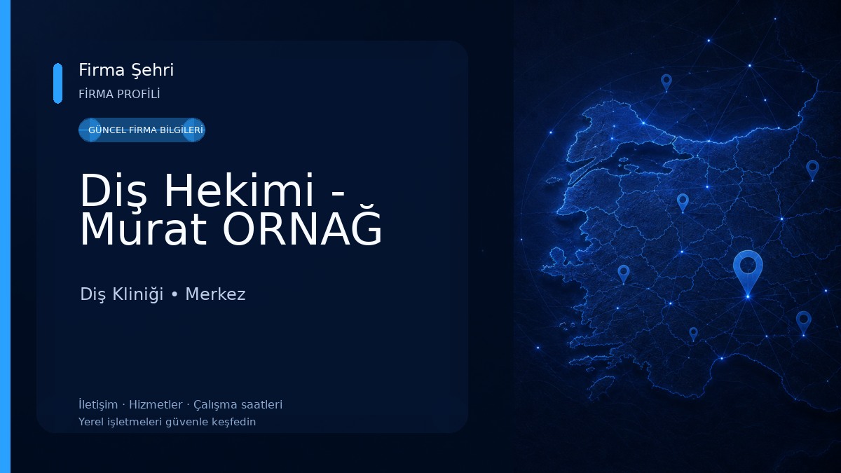 Diş Hekimi - Murat ORNAĞ